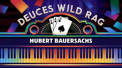Deuces Wild Rag - Hubert Bauersachs | Energetic Ragtime Piano Performance