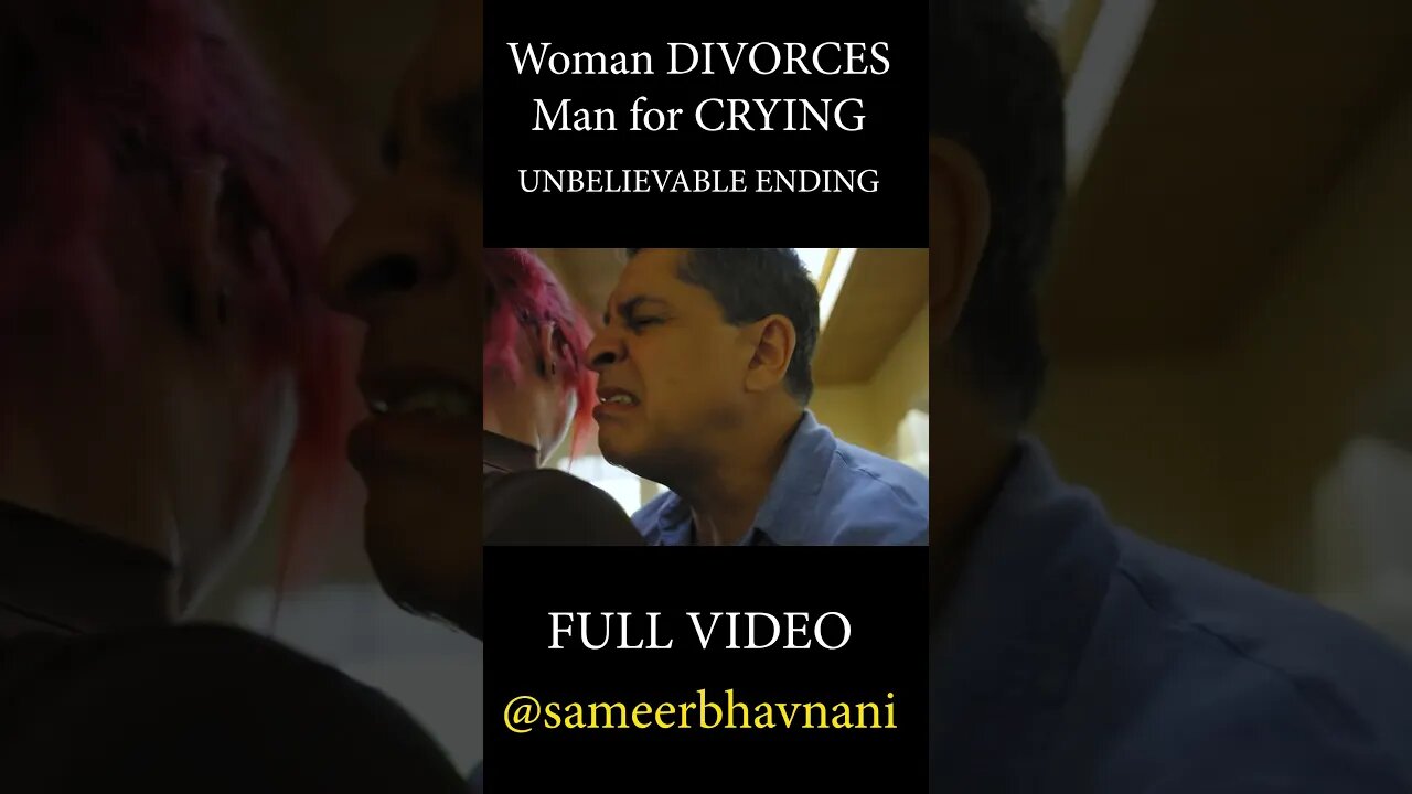 Wife DIVORCES Husband for Crying! #ytshorts #shorts #crybaby #sameerbhavnani