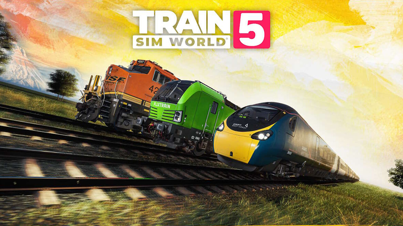 Train Sim World 5 | Deluxe Edition | Launch Gameplay Trailer