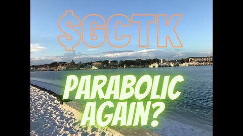 Does Recent 900% + Runner $GCTK Go Parabolic Again?