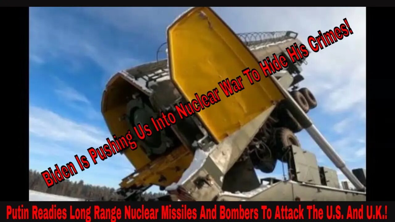 Putin Readies Long Range Nuclear Missiles And Bombers To Attack The U.S. And U.K.!