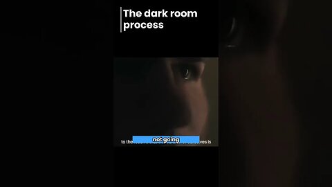 The dark room process