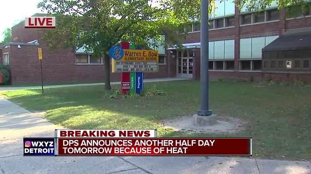 Detroit Public Schools announces another half day Tuesday because of heat