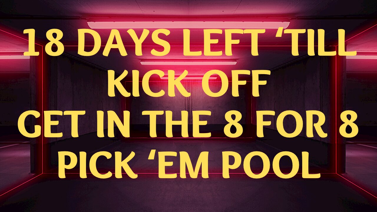 Clock is ticking! Join our NFL 8 for 8 Pick ‘em Pool.