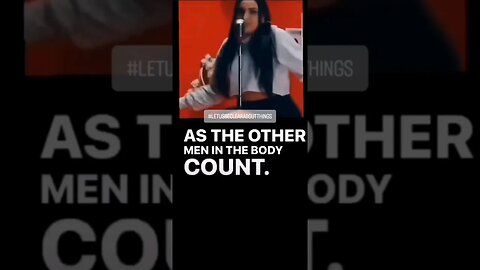 Woman justifies High Body Count🍆🍆 #shorts