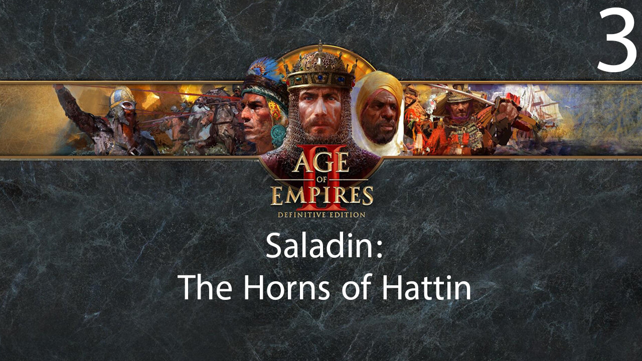 Age of Empires II: Saladin The Horns of Hattin