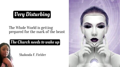 The Whole World is getting prepared for the mark of the beast