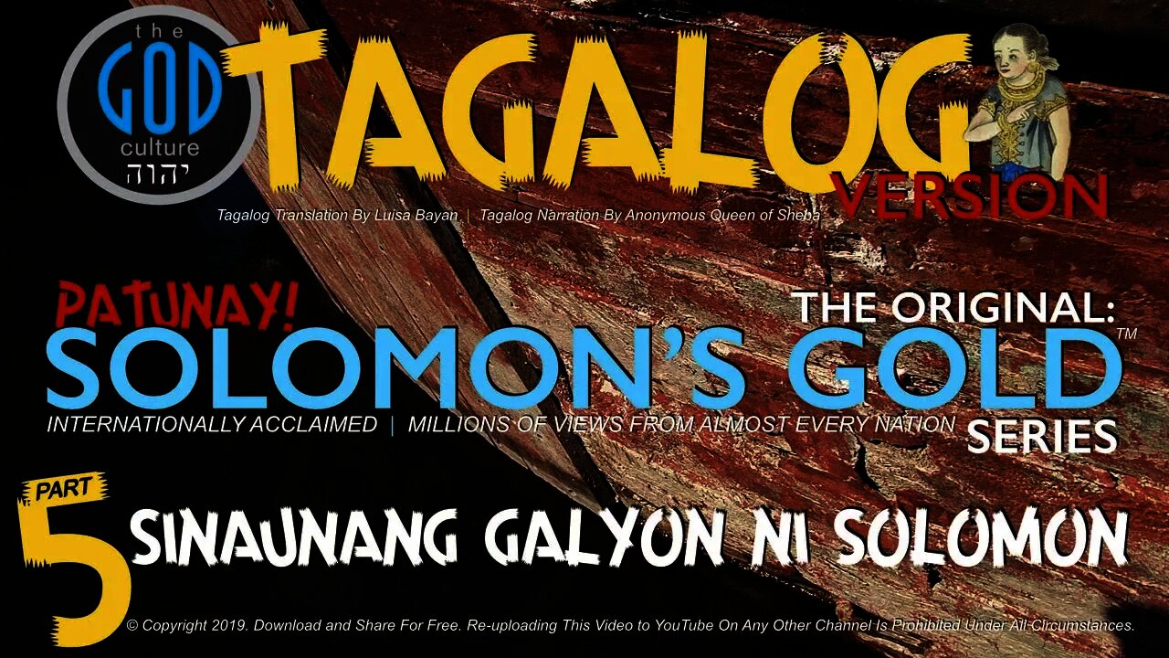 TAGALOG Narration: Original Solomon's Gold Series Part 5: Ancient Ships