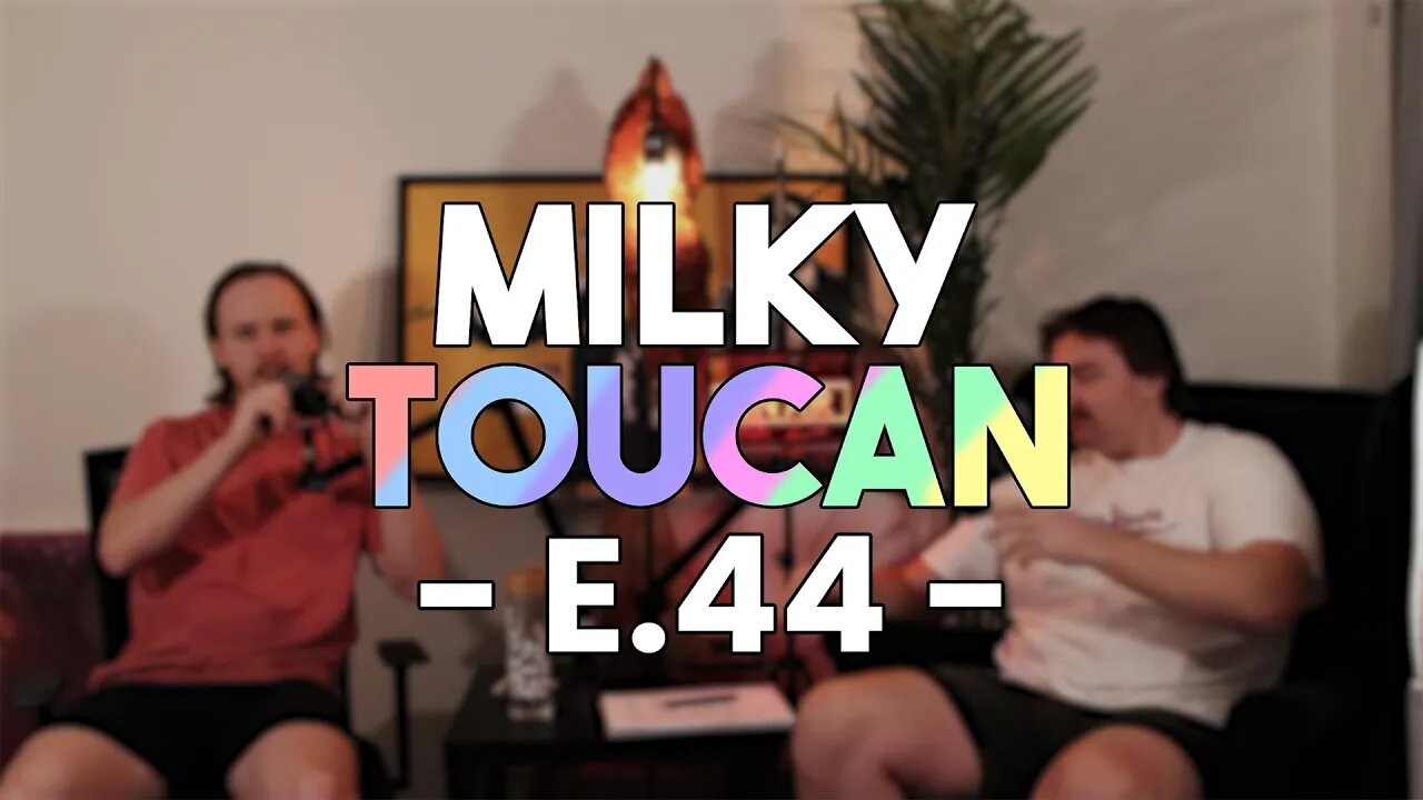 Milky Podcast #44 - Separating The News from the Main Show
