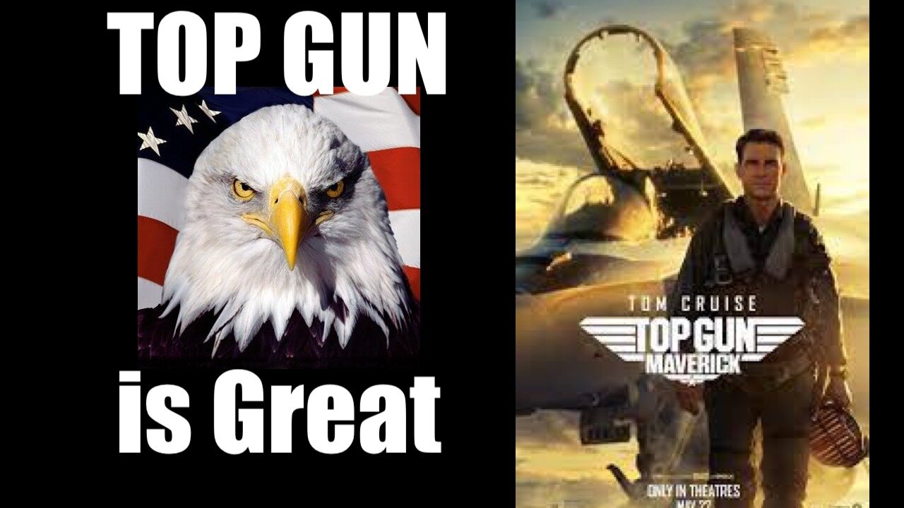 Top Gun Maverick: Everything GOOD About Movies + America