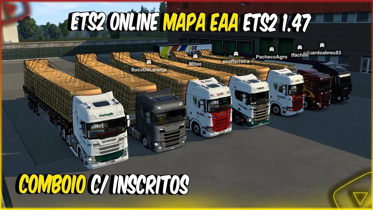 ETS2 1.47 MULTIPLAYER MAPA EAA COM MODS BRASILEIROS COMBOIO COM INSCRITOS VERSÃO 1.47 V1.5