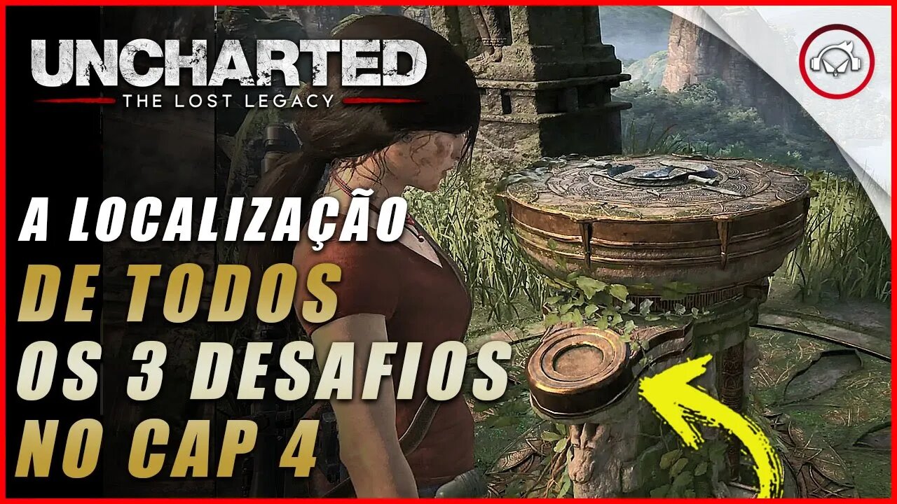 Uncharted The Lost Legacy Ps5/Ps4/Pc, A localização de todos os 3 desafios | Super dica