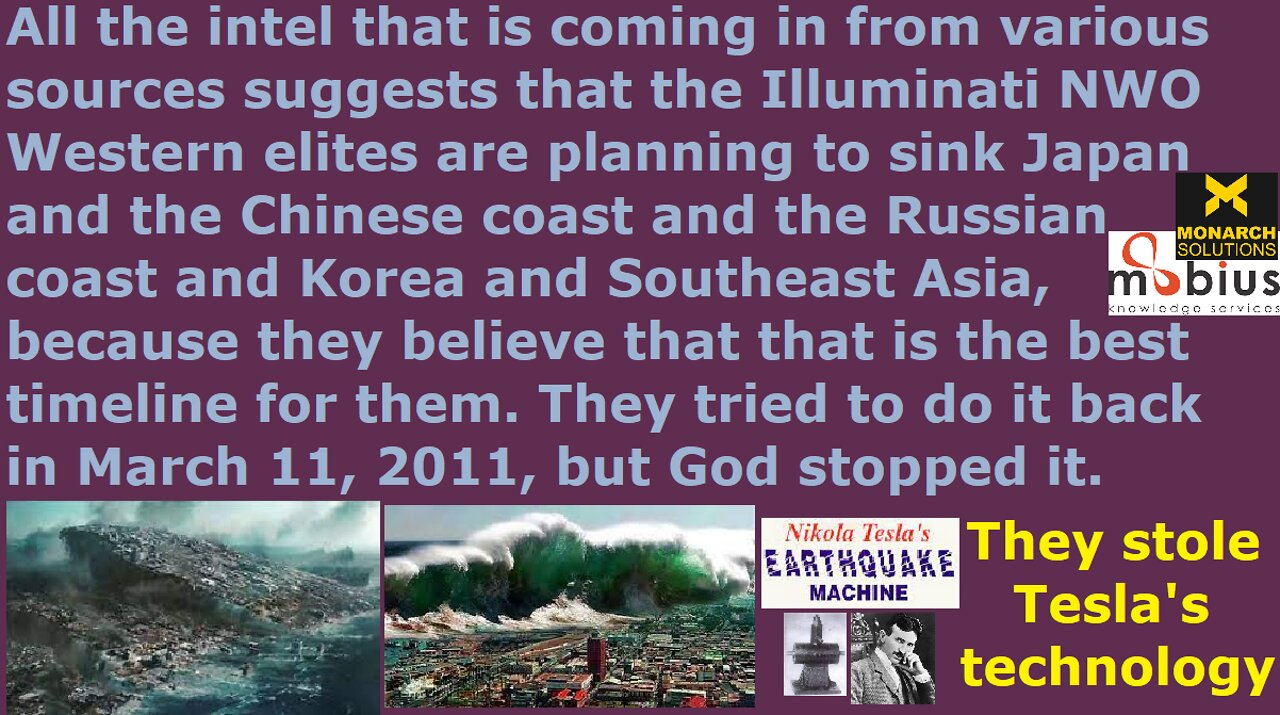 NWO Western elites stole Tesla's earthquake technology and plans to sink Asia for a better timeline