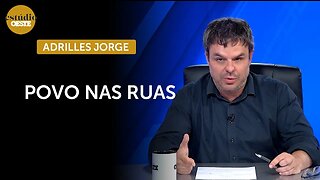 Adrilles Jorge: Povo está nos quartéis porque perdeu a confiança no Congresso | #eo