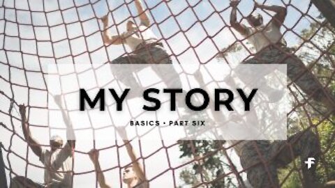 Basics: MY STORY