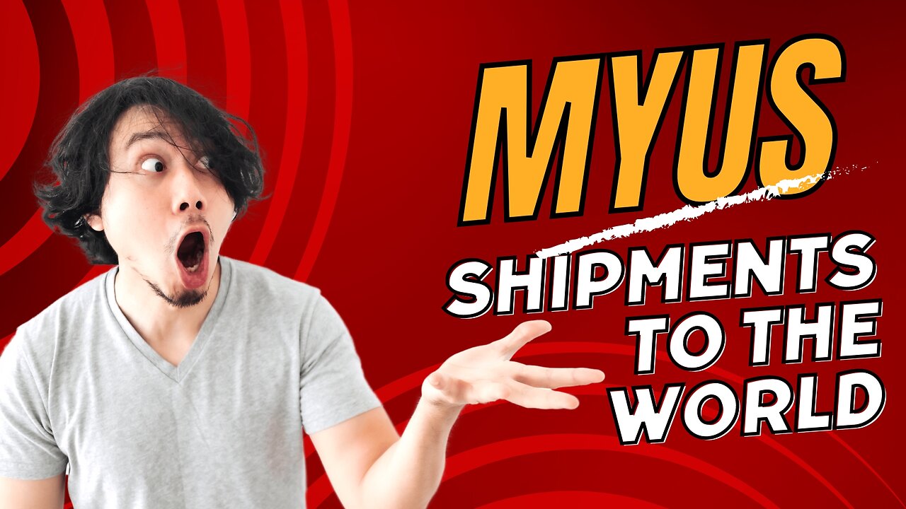 MYUS double shipments to all countries of the world