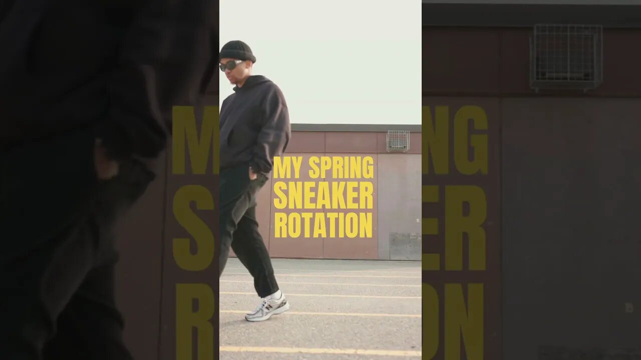 My sneaker rotation for Spring