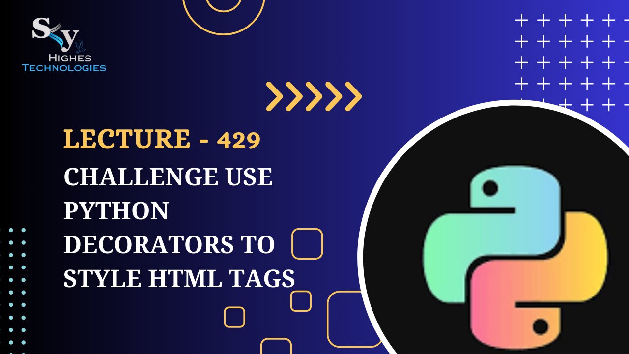 429. Challenge Use Python Decorators to Style HTML Tags | Skyhighes | Python