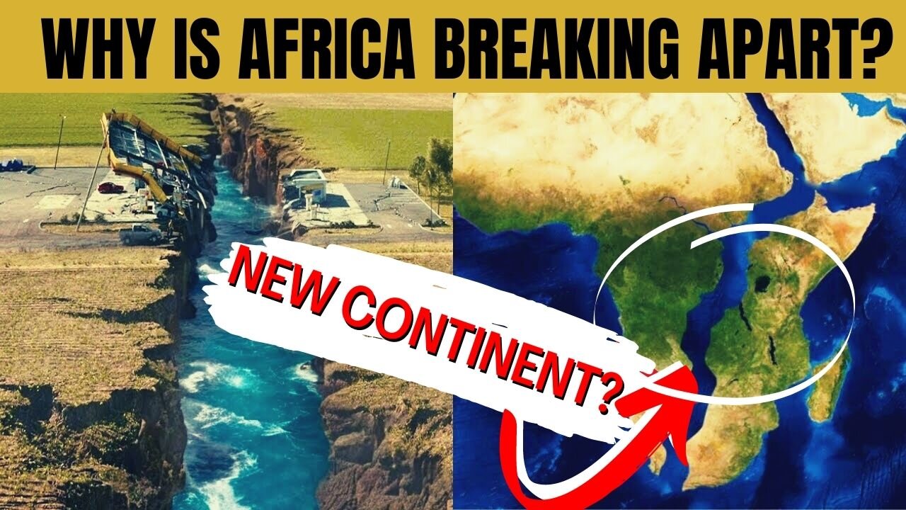 Why Is Africa Splitting Into Two