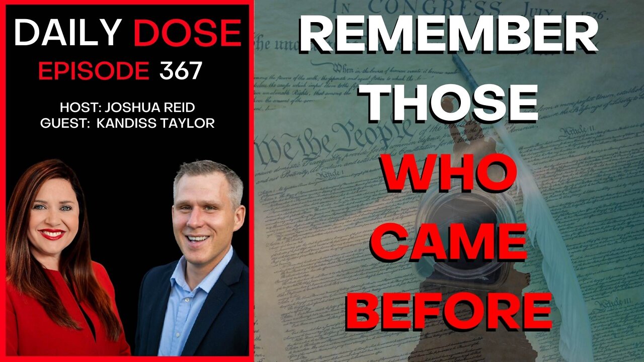 Ep. 367 | Remember Those Who Came Before w/ Kandiss Taylor | The Daily Dose