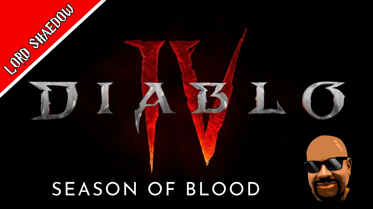 Diablo IV: Season of Blood | Questing and Leveling and Fun!