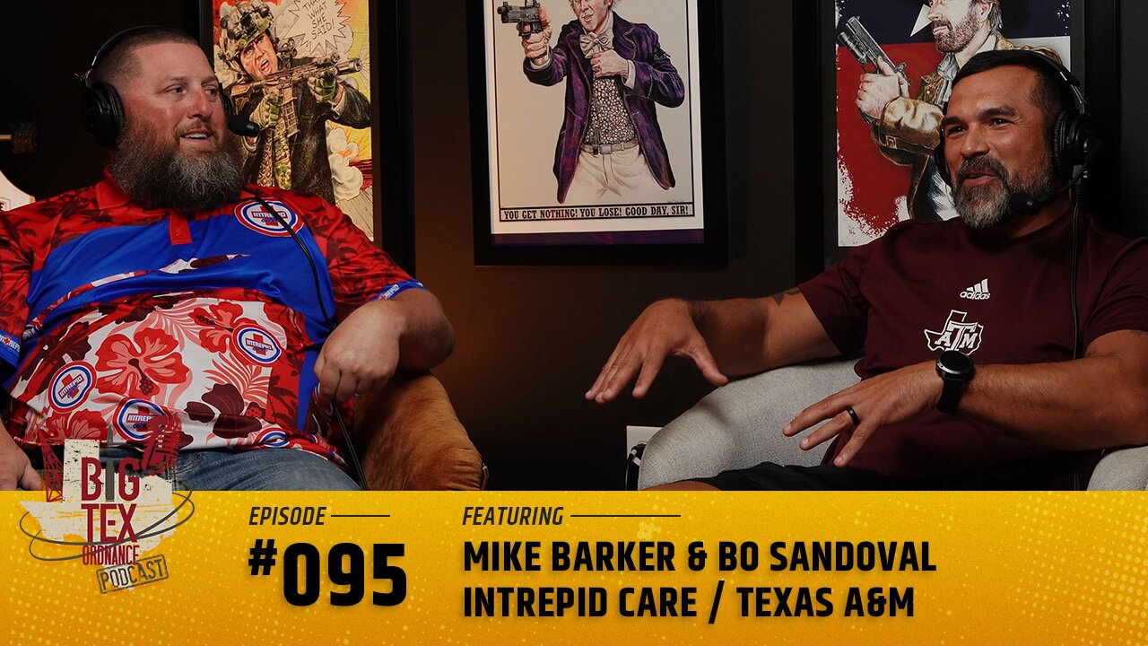 Mike Barker & Bo Sandoval - Intrepid Care / Texas A&M