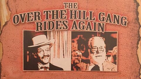 The Over the Hill Gang Rides Again 1970