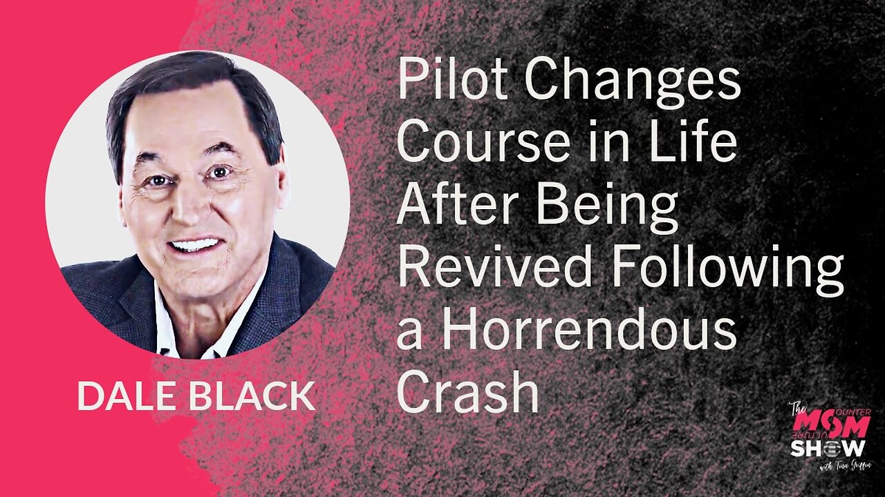 Ep. 660 - Pilot Changes Course in Life After Being Revived Following a Horrendous Crash - Dale Black