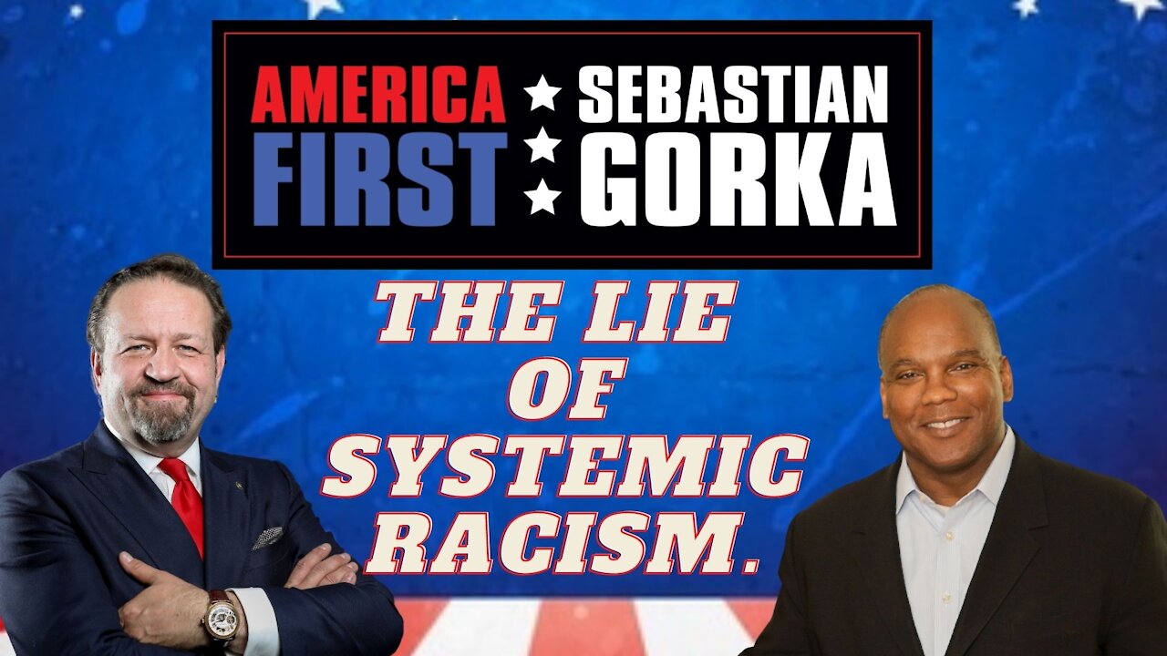 The lie of systemic racism. Kendall Qualls with Sebastian Gorka on AMERICA First