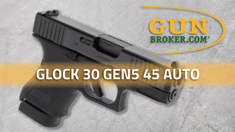 Features of Glock 30 Gen5 45 Auto Subcompact Pistol