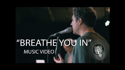 "Breathe You In" Music Video (feat. Jonathan Gravatt)