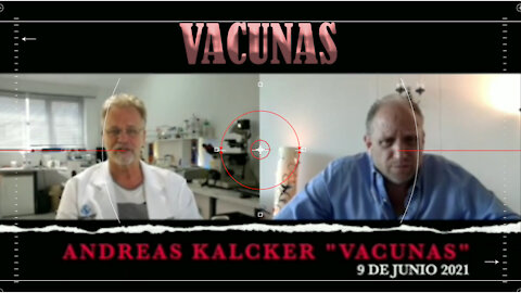 Andreas Kalcker - Vacunas EXPERIMENTALES