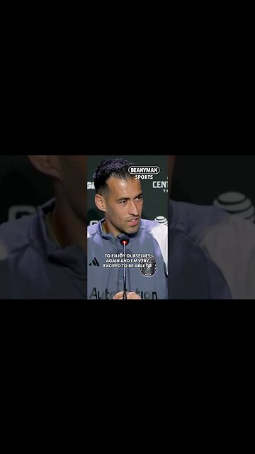 'I'm VERY EXCITED to be playing with the BEST PLAYER IN FOOTBALL HISTORY again!' | Sergio Busquets