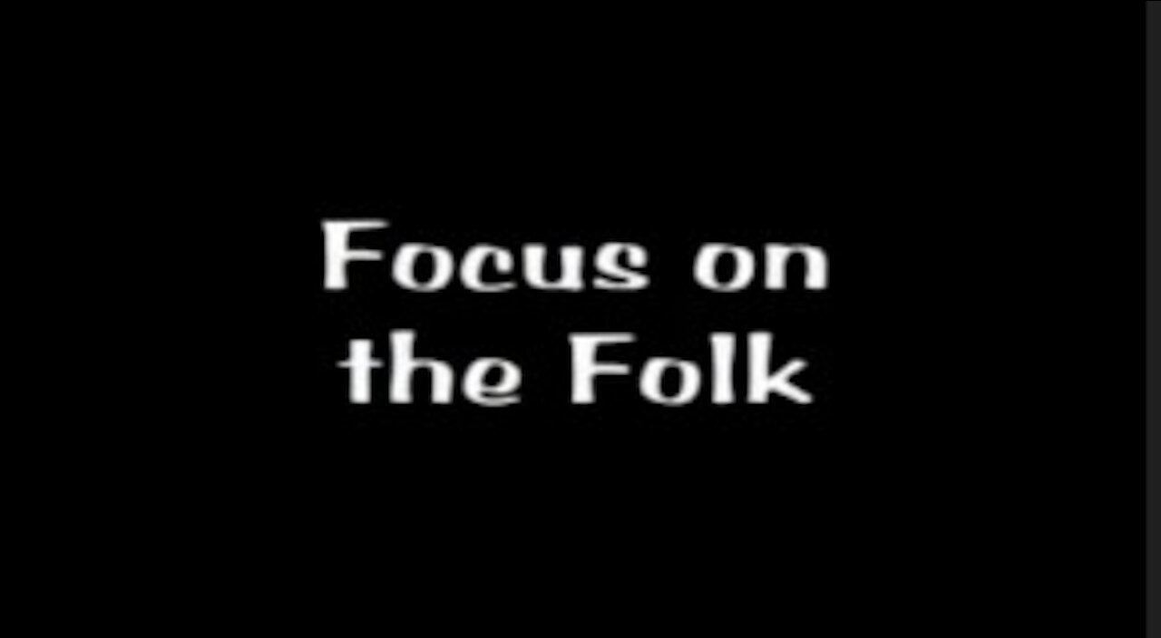 Focus on the Folk 2007