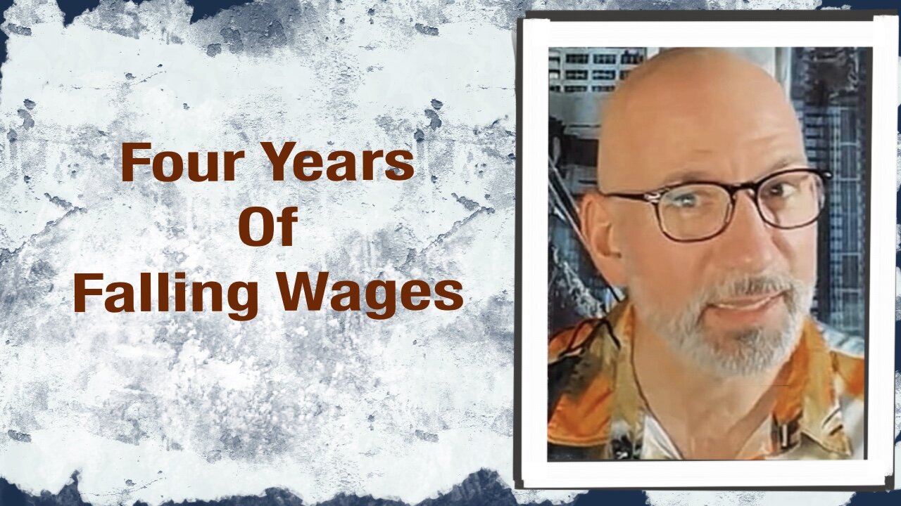 Four Years of Falling Wages