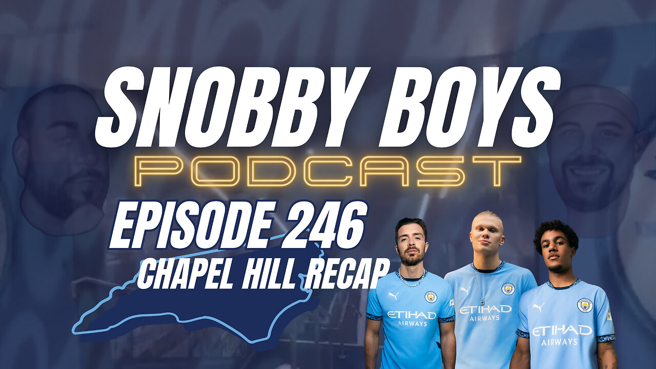 Episode 246: Chapel Hill Review