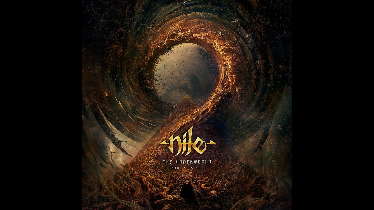 Nile - The Underworld Awaits Us All