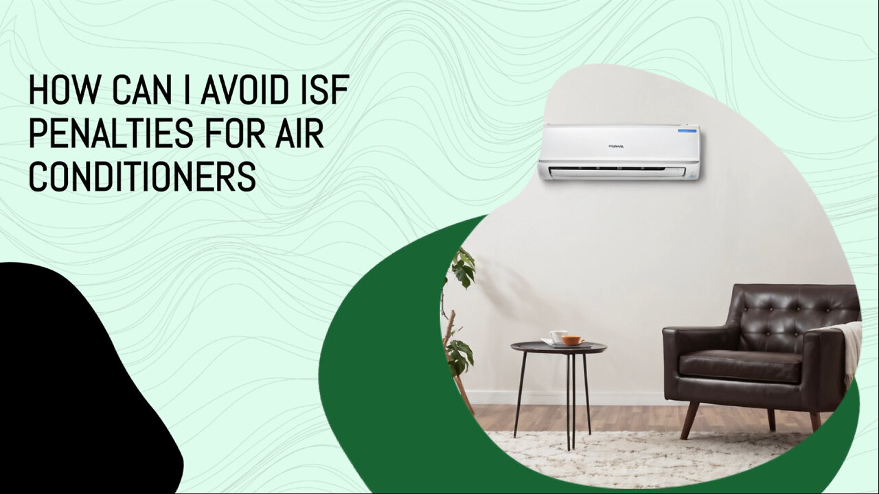 Beat the Heat: Your Ultimate Guide to Acing ISF Rules for Air Conditioners!