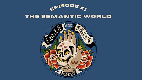 Episode #1: The Semantic World