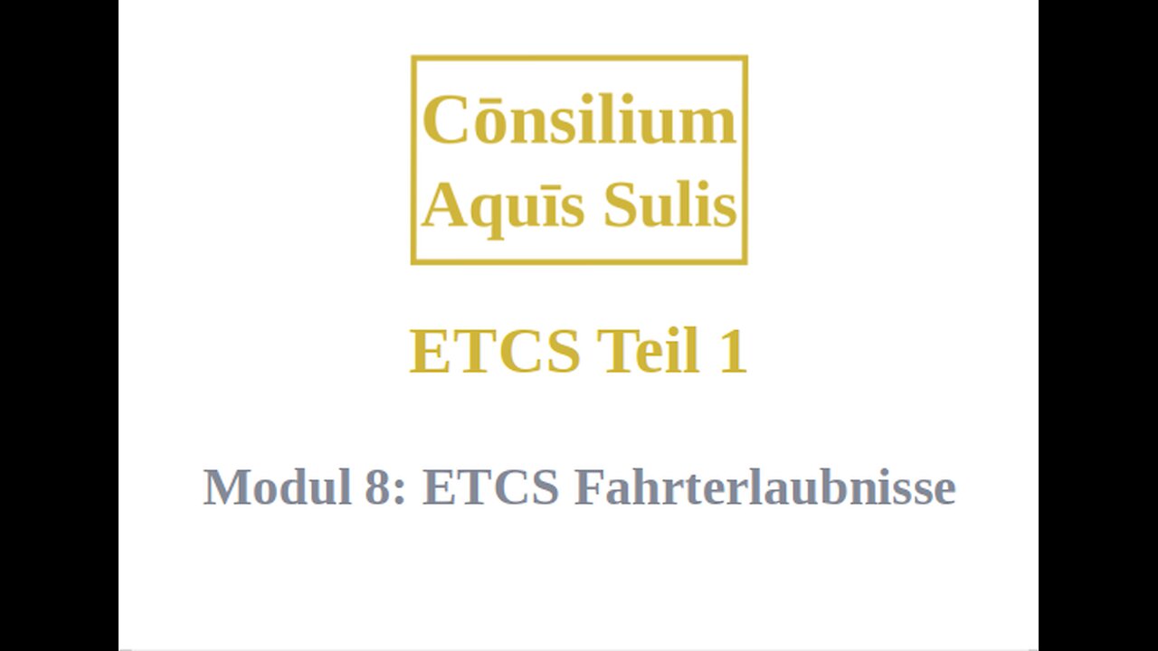 ETCS Teil 1 Modul 8 (Deutsch)