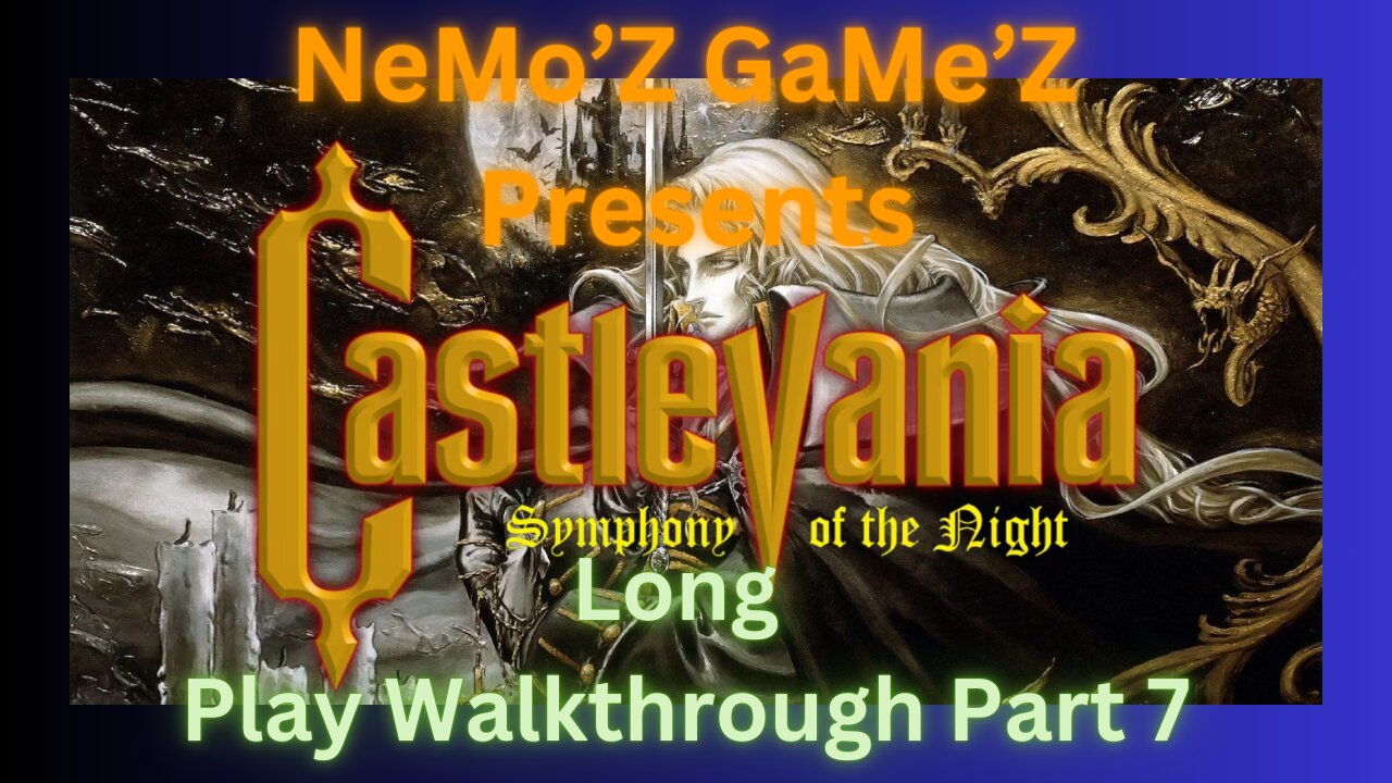 Castlevania SOTN walkthrough part 7