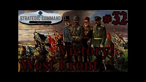 Strategic Command: World War I - 32 Schlieffen Plan - West Front First