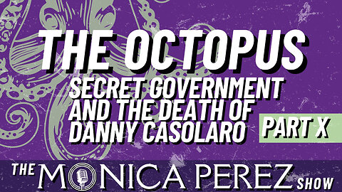 The Octopus: Secret Government and the Death of Danny Casolaro, part X