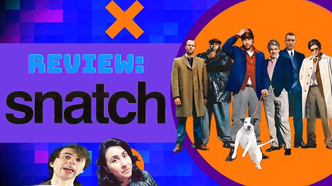 Is Snatch classy or nasty?