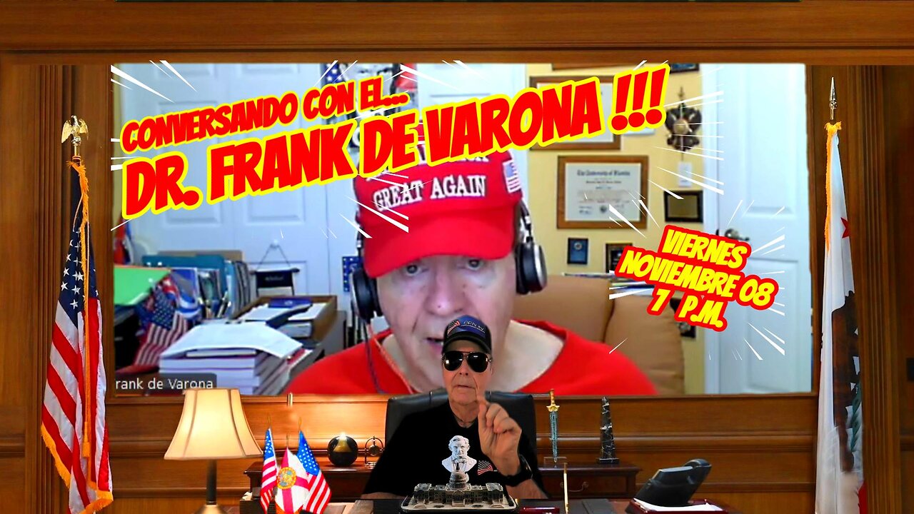CONVERSANDO CON FRANK DE VARONA - 11.08 - 7 PM
