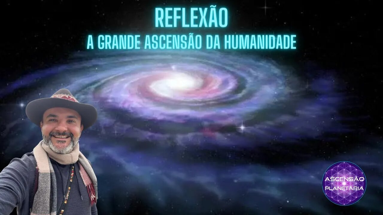 Reflexão! A grande ascensão da humanidade - Gleidson de Paula