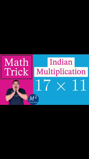 Indian Multiplication Trick - 17x11 - Minute Math Tricks - Part 42 #shorts