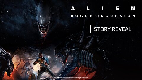 Alien: Rogue Incursion | Story Reveal Trailer