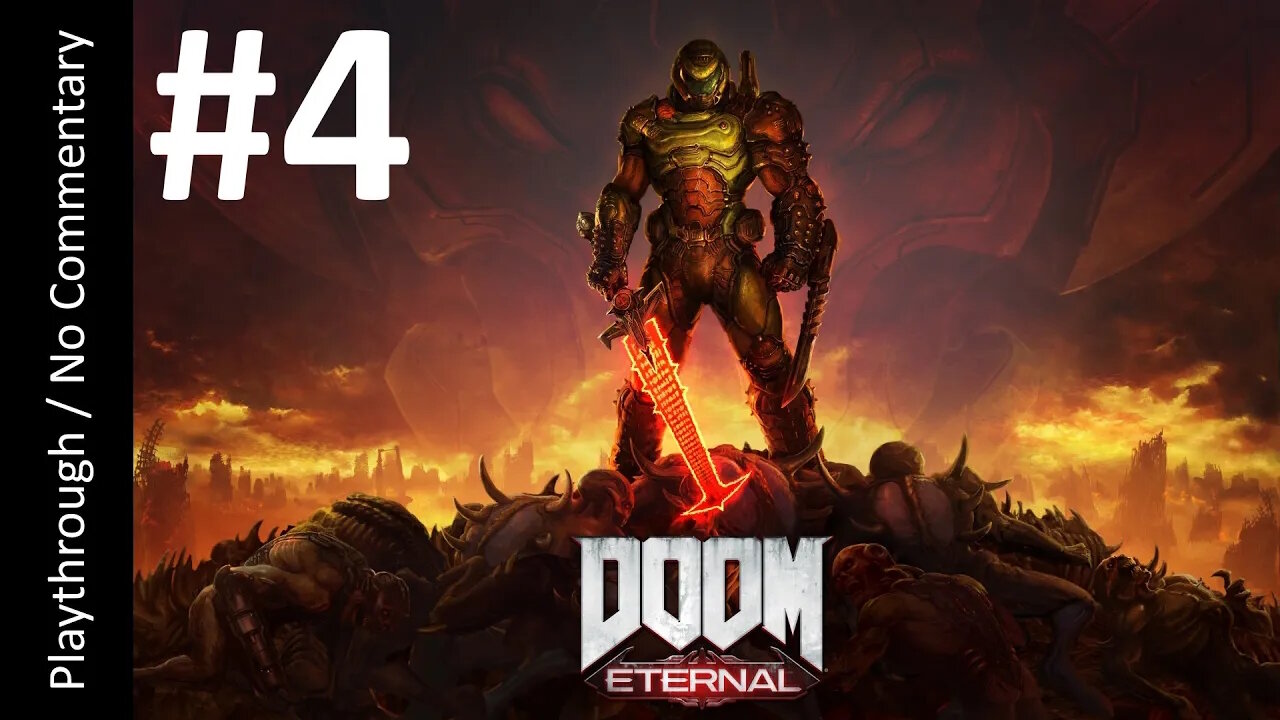 DOOM Eternal (Part 4) playthrough