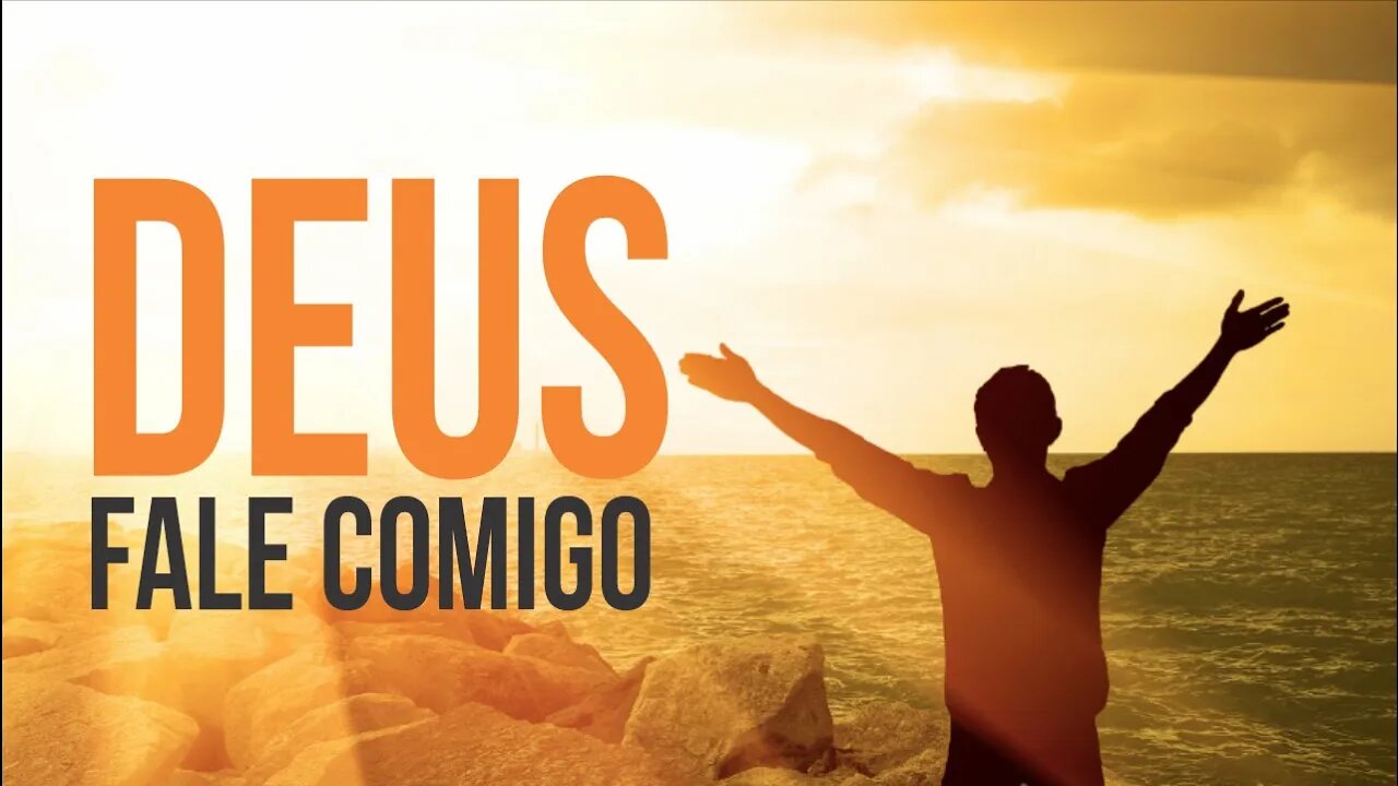 DEUS FALE COMIGO!